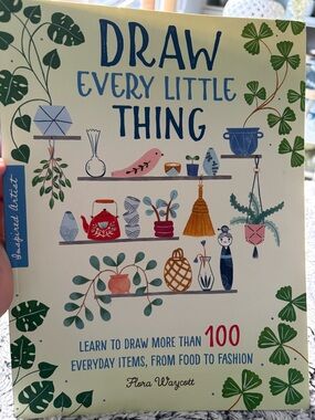 Draw Every Little Thing by Flora Waycott - Illustrated Drawing Book